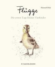 Cover von Flügge - Die ersten Tage kleiner Tierkinder