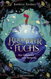 Cover von Brombeerfuchs - Das Geheimnis von Weltende