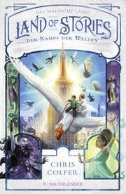 Cover von Land of Stories - Das magische Land 6: Der Kampf der Welten