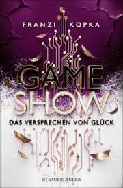 Cover von Gameshow - Das Versprechen von Glück