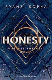 Cover von Honesty. Was die Freiheit fordert