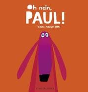 Cover von Oh nein, Paul!!