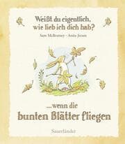 Cover von Weißt du eigentlich, wie lieb ich dich hab? ... Wenn die bunten Blätter fliegen