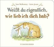 Cover von Weißt du eigentlich, wie lieb ich dich hab?