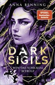 Cover von Dark Sigils - Wen das Schicksal betrügt