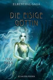 Cover von Elbenthal-Saga - Die Eisige Göttin