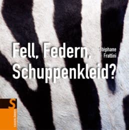 Cover von Fell, Federn, Schuppenkleid?