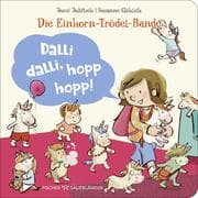 Cover von Die Einhorn-Trödel-Bande. Dalli dalli, hopp hopp!
