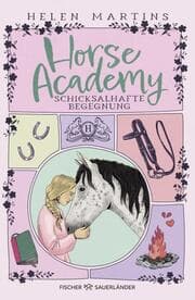 Cover von Horse Academy - Schicksalhafte Begegnung