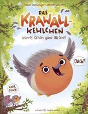 Cover von Das Krawallkehlchen 3 - Kann's schon ganz alleine!