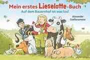 Cover von Mein erstes Lieselotte-Buch: Auf dem Bauernhof ist was los!