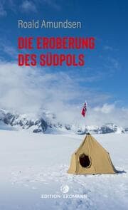 Cover von Die Eroberung des Südpols