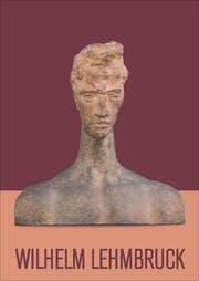 Cover von Wilhelm Lehmbruck 1881-1919