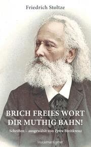Cover von 'Brich freies Wort dir muthig Bahn!'