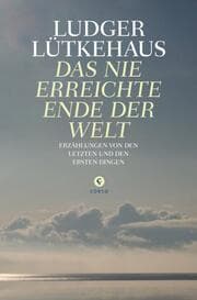 Cover von Das nie erreichte Ende der Welt