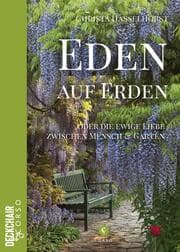 Cover von Eden auf Erden oder Die ewige Liebe zwischen Mensch & Garten