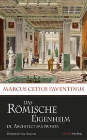 Cover von Das römische Eigenheim/De Architectura Privata