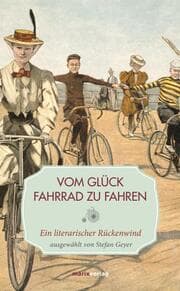 Cover von Vom Glück, Fahrrad zu fahren