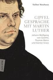 Cover von Gipfelgespräche mit Martin Luther