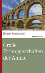Cover von Große Errungenschaften der Antike