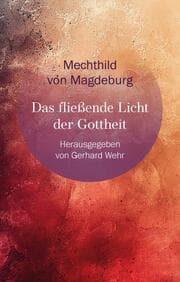 Cover von Das fließende Licht der Gottheit