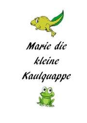Cover von Marie die kleine Kaulquappe