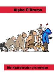Cover von Die Neandertaler von morgen