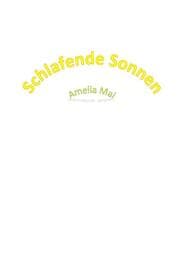 Cover von Schlafende Sonnen - Verdichtete Gedanken und Bilder - 2014