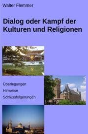 Cover von Dialog oder Kampf der Kulturen und Religionen