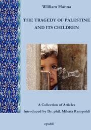 Cover von THE TRAGEDY OF PALESTINE AND ITS CHILDREN