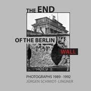 Cover von THE END OF THE BERLIN WALL