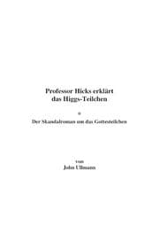 Cover von Professor Hicks erklärt das Higgs-Teilchen