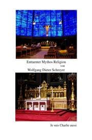 Cover von Enttarnter Mythos Religion