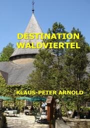 Cover von Destination Waldviertel