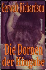 Cover von Die Dornen der Hingabe