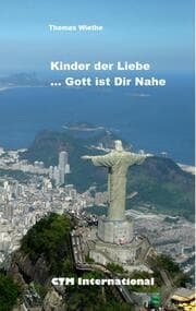 Cover von Kinder der Liebe...Gott ist in Deiner Nähe