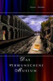 Cover von DAS VERWUNSCHENE MUSEUM