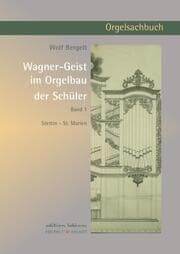 Cover von Wagner-Geist im Orgelbau der Schüler, Band 1