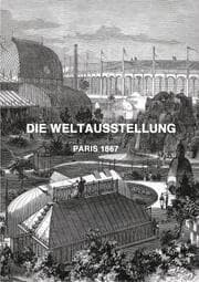 Cover von DIE WELTAUSSTELLUNG PARIS 1867