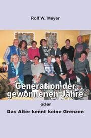 Cover von Generation der gewonnenen Jahre