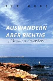 Cover von Auswandern aber richtig Ab nach Spanien