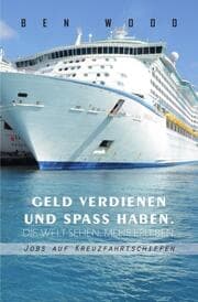 Cover von Jobs auf Kreuzfahrtschiffen - Geld verdienen und Spass haben