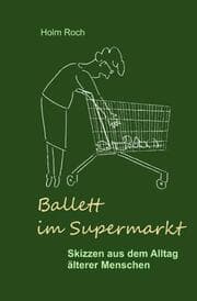 Cover von Ballett im Supermarkt
