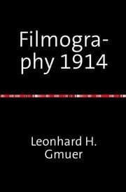 Cover von Filmography 1914