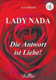 Cover von Lady Nada - Die Antwort ist Liebe