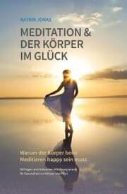 Cover von Meditation & Der Körper im Glück