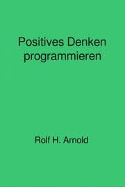 Cover von Positives Denken programmieren