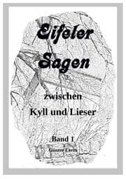 Cover von Eifeler Sagen zwischen Kyll und Lieser
