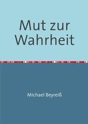 Cover von Mut zur Wahrheit