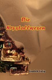 Cover von Die Krystallwesen